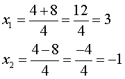 Las raíces son 3 y -1.